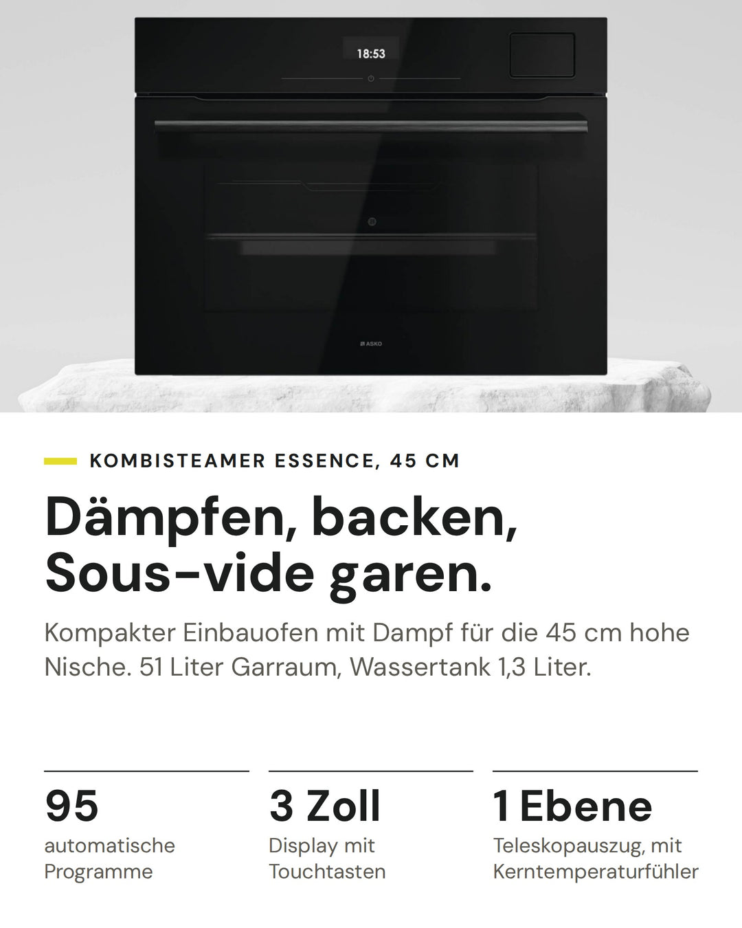 ASKO Kombisteamer OCS 24 BGH auf einen Blick: 95 automatische Programme, 3 Zoll Display mit Touchtasten, 1 Ebene Teleskopauszug, mit Kerntemperaturfühler