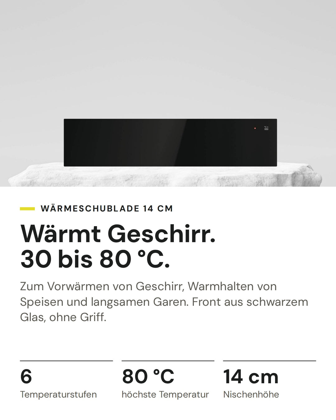 ASKO Wärmeschublade ODW 51 BG auf einen Blick: Temperaturstufen 6, höchste Temperatur 80 °C, Nischenhöhe 14 cm
