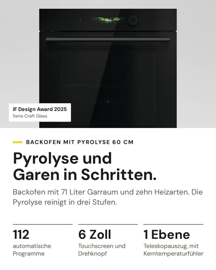 ASKO Backofen OTP 56 BGH auf einen Blick: 112 automatische Programme, 6 Zoll Touchscreen und Drehknopf, 1 Ebene Teleskopauszug, mit Kerntemperaturfühler. Serie Craft Glass: iF Design Award 2025