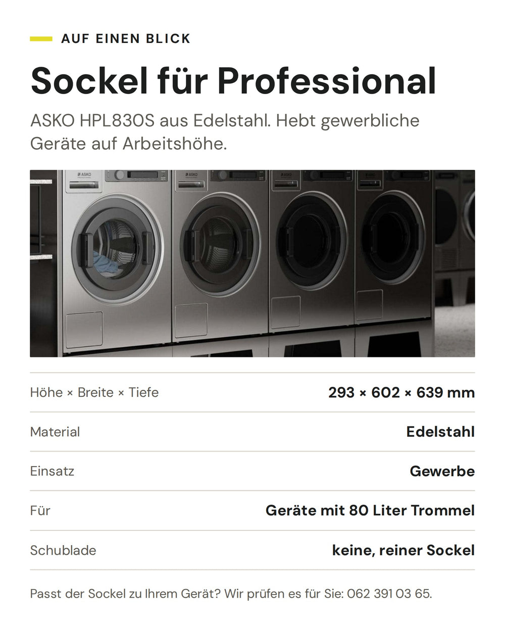 ASKO Sockel HPL830S: ASKO Professional Waschmaschinen auf Edelstahlsockeln. 293 × 602 × 639 mm, für gewerbliche Geräte mit 80 Liter Trommel