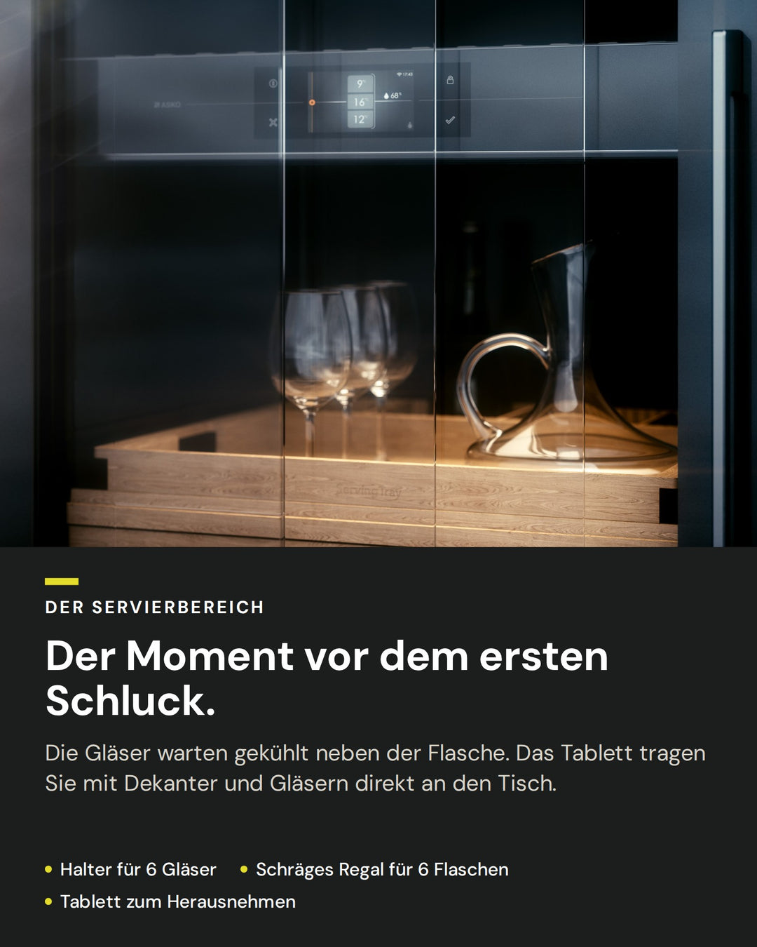 Servierbereich des ASKO WCN311942G: gekühlte Gläser, Dekanter und Serviertablett hinter der Glastür